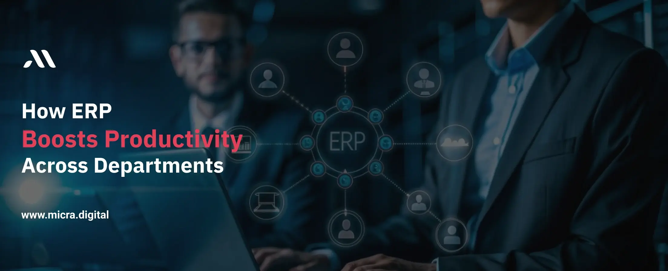 How ERP Boosts Productivity Across Departments
